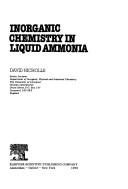 Cover of: Inorganic chemistry in liquid ammonia by Nicholls, David