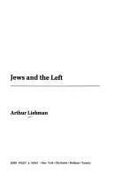 Jews and the left by Liebman, Arthur.