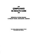 Compliance in health care by R. Brian Haynes, D. Wayne Taylor, David L. Sackett