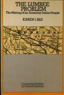 Cover of: The Lumbee problem by Karen I. Blu