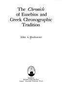 Cover of: The Chronicle of Eusebius and Greek chronographic tradition by Alden A. Mosshammer