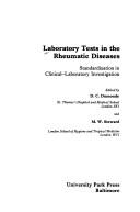 Cover of: Laboratory tests in the rheumatic diseases: standardization in clinical-laboratory investigation