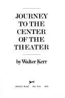 Cover of: Journey to the center of the theater