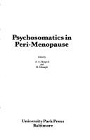 Cover of: Psychosomatics in peri-menopause by edited by A. A. Haspels and H. Musaph.