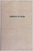 Cover of: America in arms | John McAuley Palmer