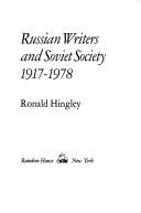 Cover of: Russian writers and Soviet society, 1917-1978 | Ronald Hingley