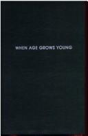 Cover of: When age grows young by Hyland Clare Kirk