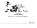 Cover of: Young children in action by Mary Hohmann