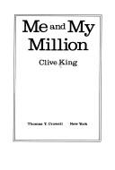 Cover of: Me and my million by Clive King