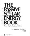 Cover of: The passive solar energy book