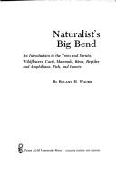 Cover of: Naturalist's Big Bend by Roland H. Wauer