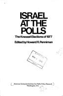 Israel at the polls by Howard R. Penniman