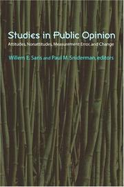 Cover of: Studies in public opinion: attitudes, nonattitudes, measurement error, and change