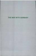 Cover of: The war with Germany by United States. War Dept. General Staff