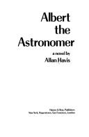 Cover of: Albert the astronomer | Allan Havis