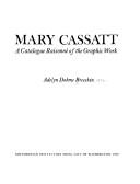 Mary Cassatt by Adelyn Dohme Breeskin