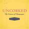 Cover of: Uncorked