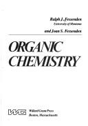 Cover of: Organic Chemistry by Ralph J. Fessenden