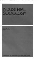 Cover of: Industrial sociology