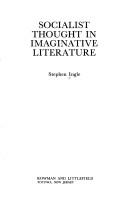 Socialist thought in imaginative literature by Stephen Ingle