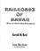 Cover of: Railroads of Hawaii