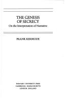 Cover of: The genesis of secrecy by Kermode, Frank