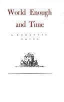 World enough and time by R. P. Warren, Robert Penn Warren