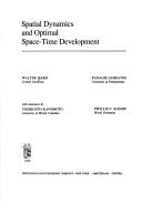 Spatial dynamics and optimal space-time development by Walter Isard