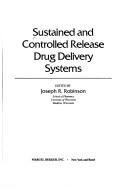 Sustained and controlled release drug delivery systems