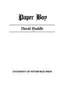 Cover of: Paper boy by David Huddle