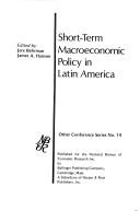 Short-term macroeconomic policy in Latin America by Conference on Planning and Short-Term Macroeconomic Policy in Latin America Isla Contadora, Panama 1975.