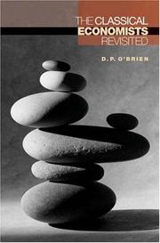 Cover of: The Classical Economists Revisited by D. P. O'Brien