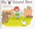 Cover of: My g sound box