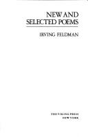 New and selected poems by Irving Feldman