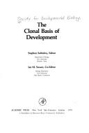 Cover of: The clonal basis of development
