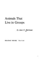 Cover of: Animals that live in groups