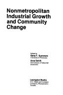 Cover of: Nonmetropolitan industrial growth and community change
