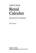 Renal calculus by Leslie N. Pyrah