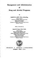 Cover of: Management and administration of drug and alcohol programs