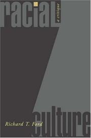 Cover of: Racial Culture by Richard T. Ford, Richard T. Ford