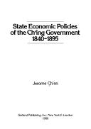 Cover of: State economic policies of the Chʻing government, 1840-1895