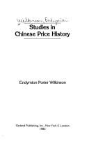 Cover of: Studies in Chinese price history by Endymion Porter Wilkinson