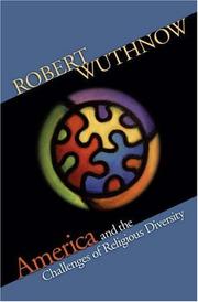Cover of: America and the challenges of religious diversity by Robert Wuthnow