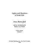 Cover of: Lights and shadows of Irish life by Anna Maria Fielding Hall