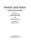 Sweet and sour by Carol Kendall, Yao-Wen Li