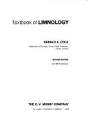 Textbook of limnology by Gerald A. Cole