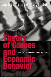 Cover of: Theory of Games and Economic Behavior (Commemorative Edition) (Princeton Classic Editions) by John Von Neumann, Oskar Morgenstern