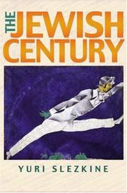 Cover of: The Jewish century by Yuri Slezkine