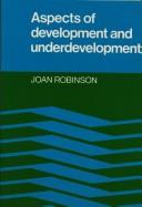 Cover of: Aspects of development and underdevelopment