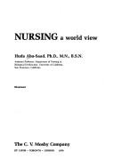 Cover of: Nursing: a world view